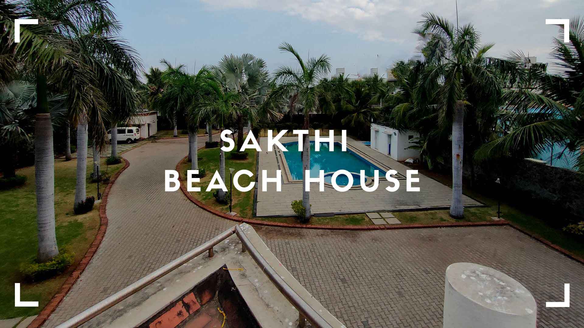 sakthi beach house